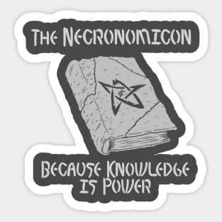 Necronomicon - Because Knowledge is Power Sticker